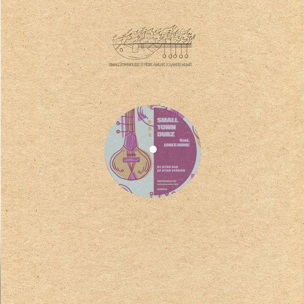 Smalltowndubz – Never Get Burned / Sitar Dub Smalltowndubz - Never Get Burned / Sitar Dub Album-Cover  (12") 