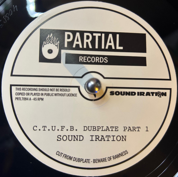 Sound Iration – C.T.U.F.B. Dubplate (7")