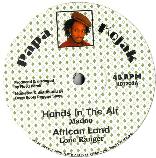 Madoo / Lone Ranger – Hands In The Air / African Land (12'') 