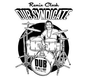Dub Syndicate - Dub Is All I Got (CD)