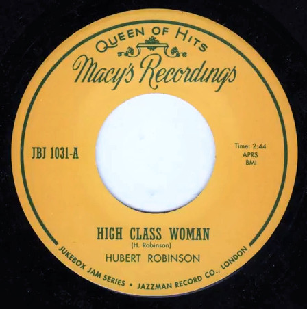 Hubert Robinson - High Class Woman / Old Woman Boogie (7")