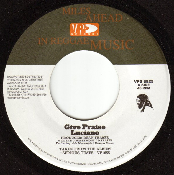 Luciano  – Give Praise /Luciano Feat. Morgan Heritage–Love Will Make It (7")               