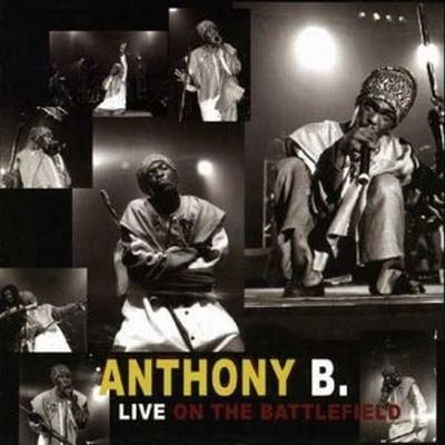 Anthony B. - Live On The Battlefield