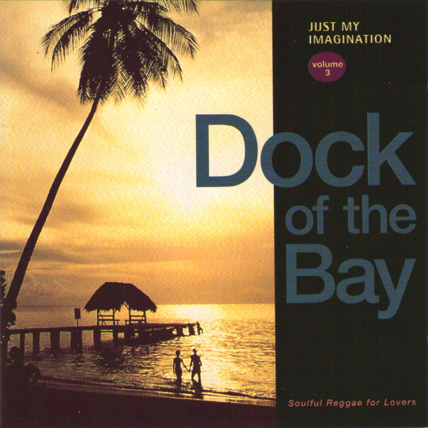 VA - Just My Imagination Volume 3: Dock Of The Bay (CD)