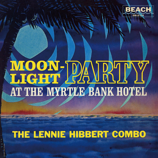 The Lennie Hibbert Combo - Moonlight Party (LP)