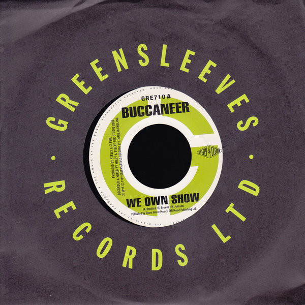 Buccaneer - We Own Show / Hawkeye - We Nah Go Fraid (7")