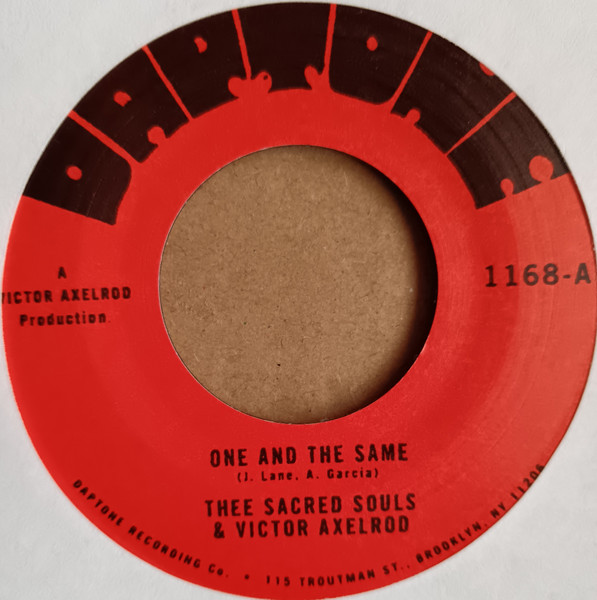 Thee Sacred Souls & Victor Axelrod – One And The Same / Same Difference (7")