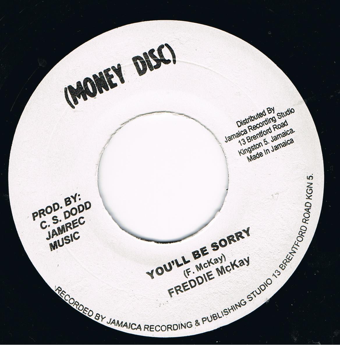 Freddie McKay - You'll Be Sorry / Freddie McKay - You'll Be Sorry Version (Original Stamper 7")