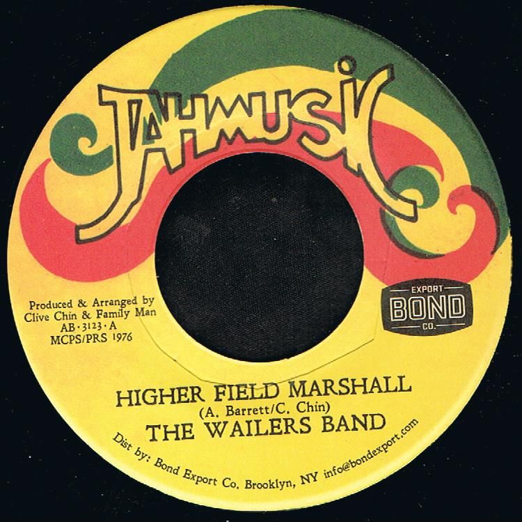 The Wailers - Higher Field Marshall / No Parshall (7")