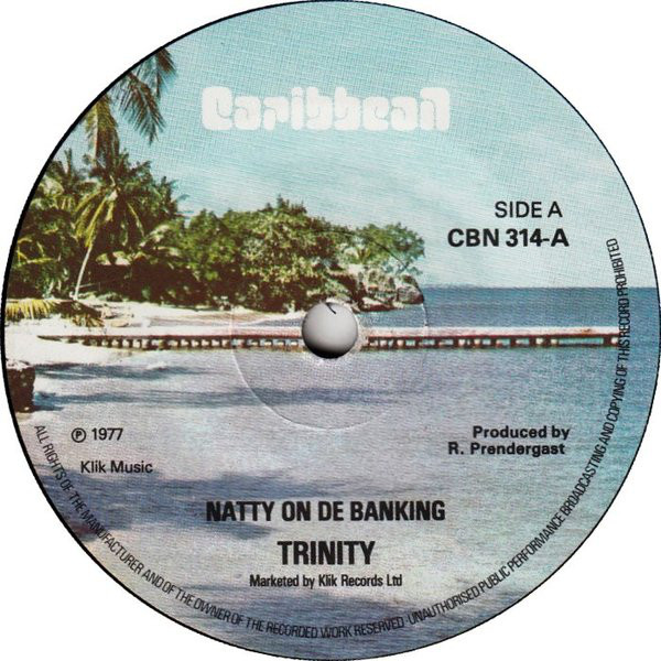 Trinity - Natty On De Banking / Version (7")