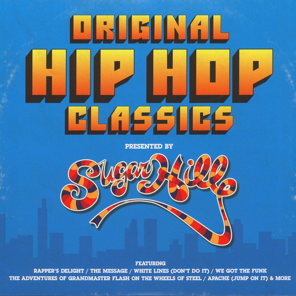 VA - Original Hip Hop Classics (Presented By Sugarhill)  (DOLP) 