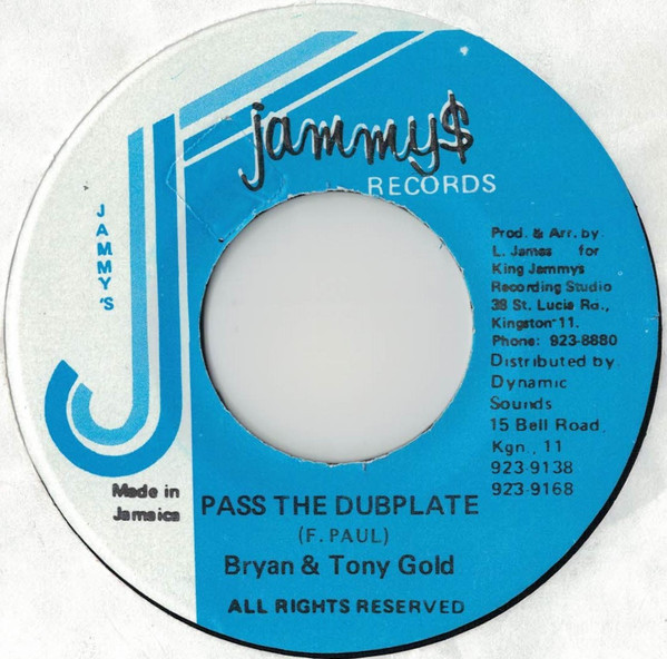 Bryan & Tony Gold – Pass The Dubplate / Pass The Dubplate (Version) (7")      