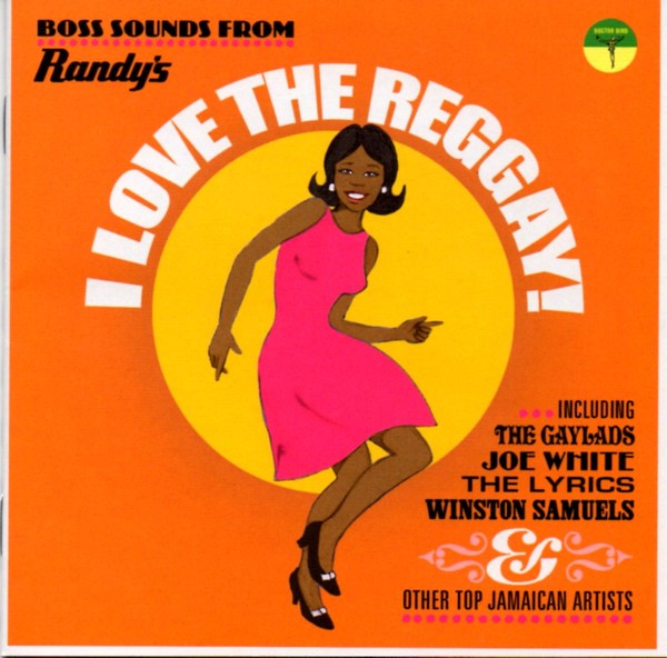 VA - Boss Sounds From Randy's-I Love The Reggay! (CD)