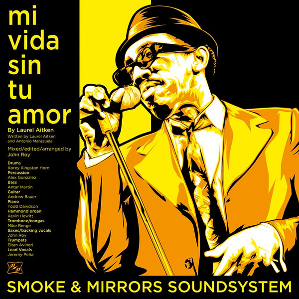 Smoke & Mirrors Soundsystem – Mi Vida Sin Tu Amor / I'm A Man (7")