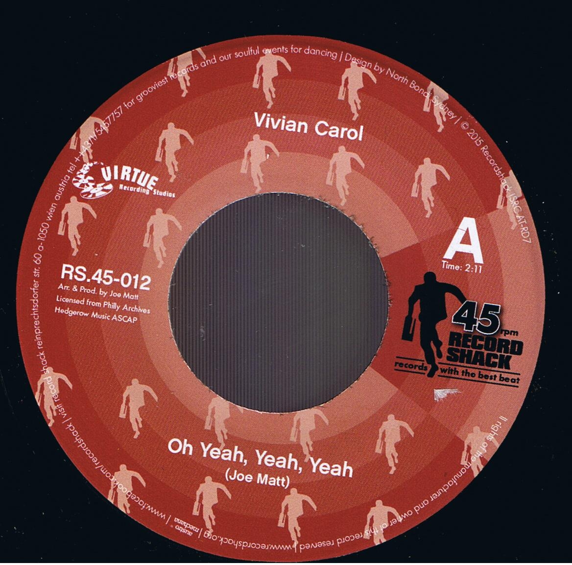 Vivian Carol - Oh Yeah, Yeah, Yeah / Vivian Carol - Oh Yeah, Yeah, Yeah(Alternate Version) (7") 