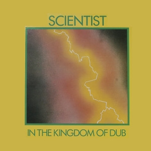 Scientist – In The Kingdom Of Dub (LP) 