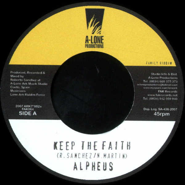 Alpheus / Lone Ark - Keep The Faith / Musical Family  (7'')