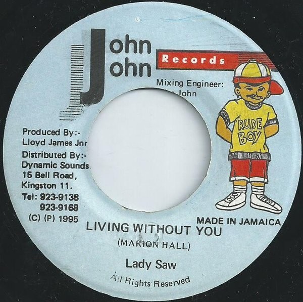 Lady Saw - Living Without You / Version (7")