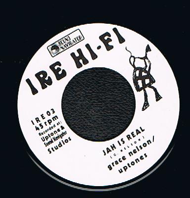 Grace Nelson & Uptones - Jah Is Real (7")