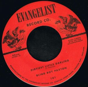Blind Boy Paxton - Dirtiest Little Darling (7")