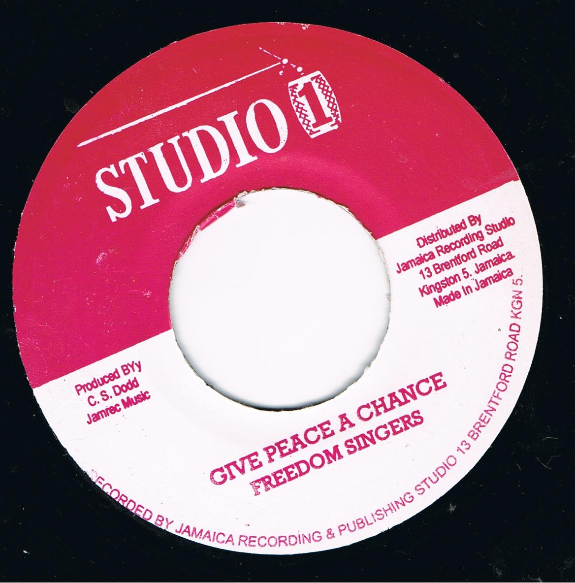 The Freedom Singers - Give Peace A Chance / Sound Dimension - Traveling Home (Original Stamper 7")