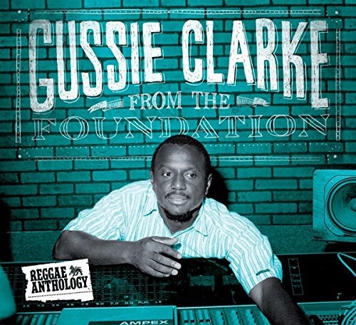 VA - Gussie Clarke From The Foundation (DOCD)