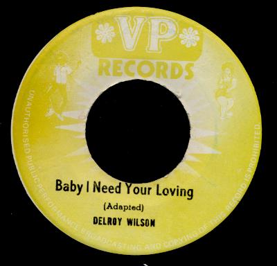 Delroy Wilson - Baby I Need Your Loving (Original 7")