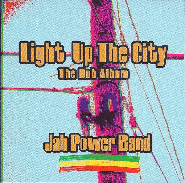 Jah Power Band - Light Up The City (CD)