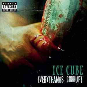 Ice Cube - 	Everythangs Corrupt (DOLP) 