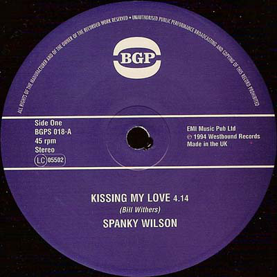 Spanky Wilson - Kissing My Love / Alvin Cash - Stone Thing Part 1 (7")