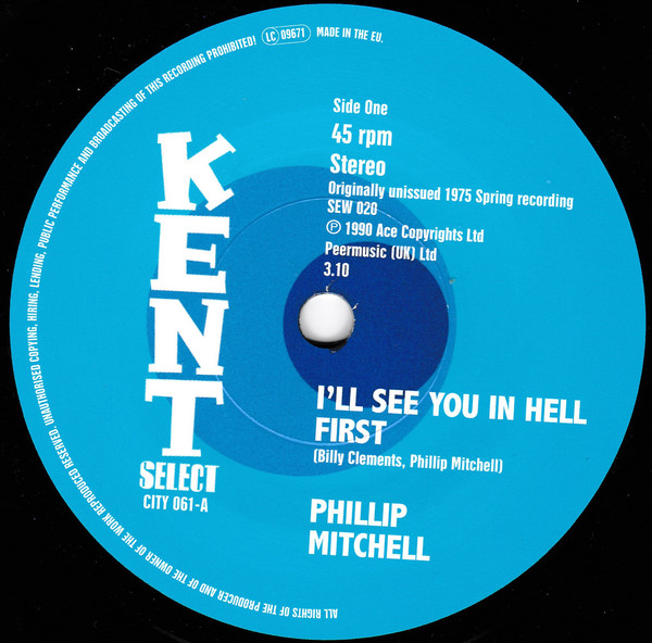 Phillip Mitchell - I'll See You In Hell First / Ray Godfrey - I Ain't Givin' Up (7")
