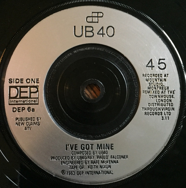 UB40 - I've Got Mine / Dubmobile (7")