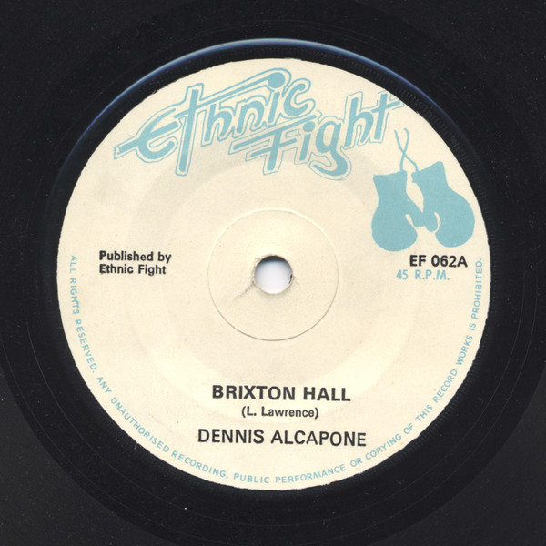 Dennis Alcapone - Brixton Hall / Ethnic Fight Band - Brixton  Rocker (7")