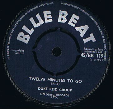 Duke Reid Group / Hortense Ellis and  Duke Reid Group - Twelve Minutes To Go / Midnight (Original 7")