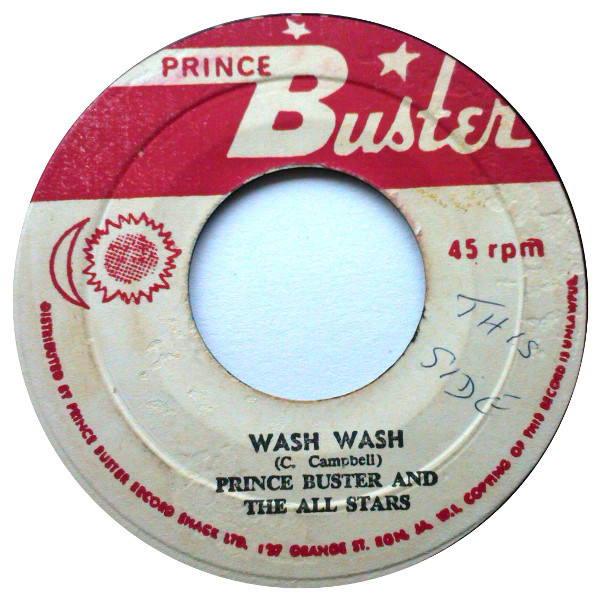 Prince Buster - Wash Wash / Don't Make Me Cry (7")