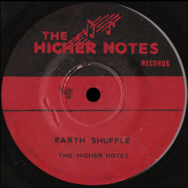 The Higher Notes - Earth Shuffle/ Crackle Ska (7")