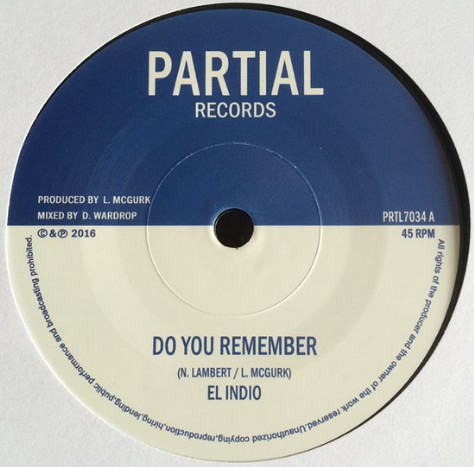 El Indio - Do You Remember / Partial Crew - Royal Legacy Dub (7")