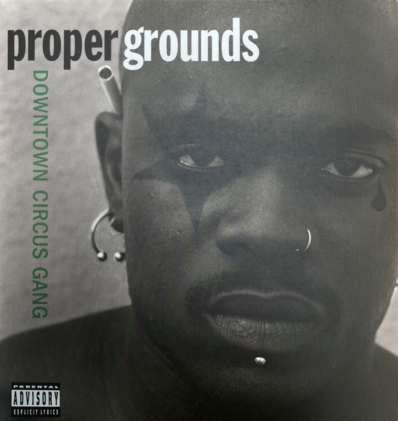 Proper Grounds – Downtown Circus Gang (LP)