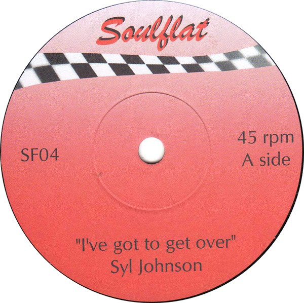 Sly Johnson - I've Got To Get Over / Charles Mann - Hey, Little Girl (7")