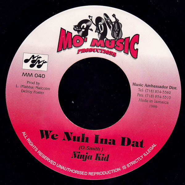 Ninja Kid - We Nuh Ina Dat / Serial Kid, Power Man & Baby Wayne - Friend Enemy (7")