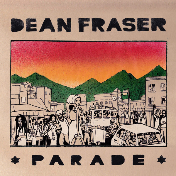 Dean Fraser - Parade (7")