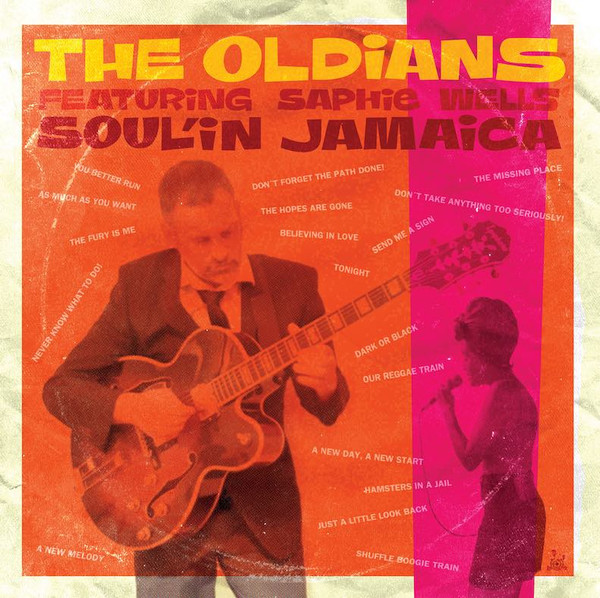 The Oldians – Soul’in Jamaica (DOLP)  