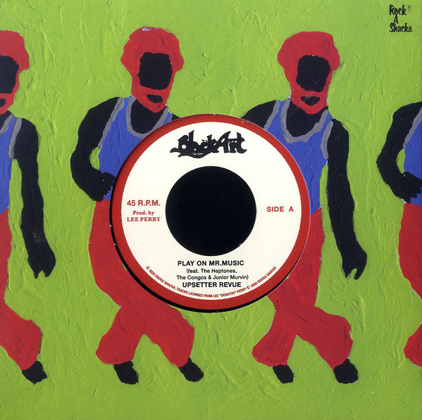 Upsetter Revue - Play On Mr. Music / The Silvertones - Rejoice Jah Jah Children (7")